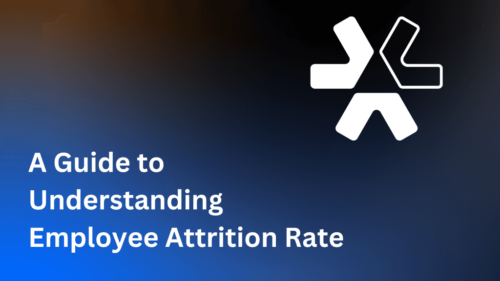 Employee Attrition Rate: Understand, Calculate & Improve It