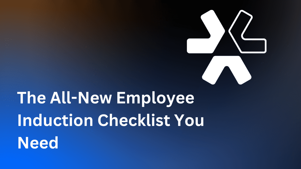 The Only New Employee Induction Checklist You Need in 2025